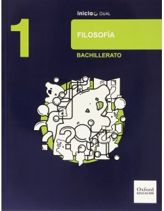Filosofia 1º Bachillerato Inicia Dual Libro del Alumno